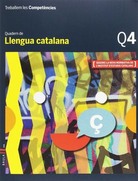 TREBALLEM LES COMPETNCIES Q4 LLENGUA CATALANA ESO