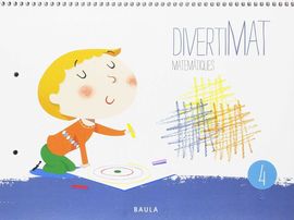 DIVERTIMAT MATEMTIQUES 4 INFANTIL