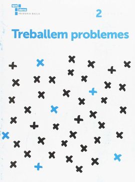 TREBALLEM PROBLEMES 2 PRIMRIA BAULA