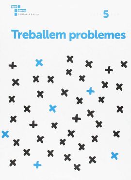 TREBALLEM PROBLEMES 5 PRIMRIA BAULA