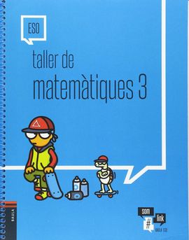 TALLER DE MATEMTIQUES 3 ESO