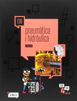 QUADERN TECNOLOGIA ESO : PNEUMTICA I HIDRULICA