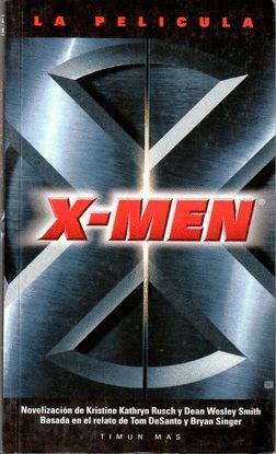 X-MEN : LA PELCULA