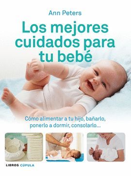 LOS MEJORES CUIDADOS PARA TU BEB