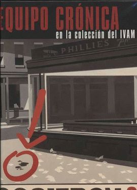 EQUIPO CR�NICA EN LA COLECCI�N DEL IVAM