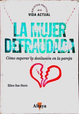 LA MUJER DEFRAUDADA