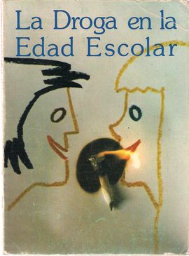 DROGA EN LA EDAD ESCOLAR, LA