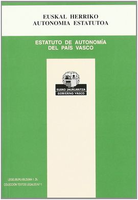 ESTATUTO DE AUTONOMA - EUSKAL HERRIKO AUTONOMIA ESTATUTOA