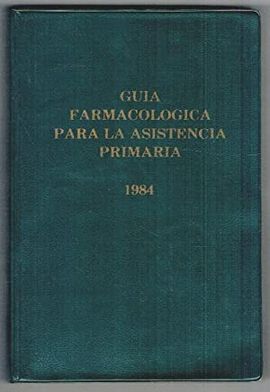 GUA FARMACOLGICA PARA LA ASISTENCIA PRIMARIA