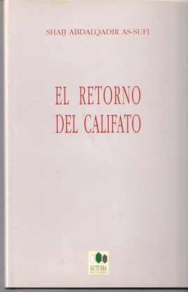 EL RETORNO DEL CALIFATO