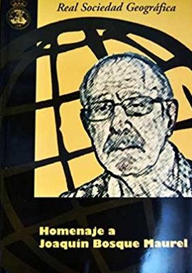 HOMENAJE A JOAQU�N BOSQUE MAUREL