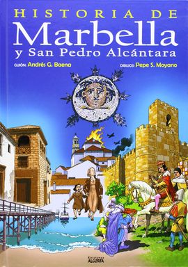 HISTORIA DE MARBELLA Y SAN PEDRO ALCNTARA