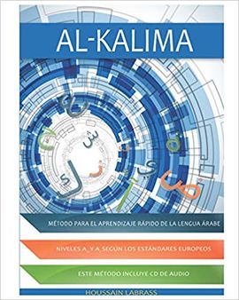 AL-KALIMA, AL-KALIMA : MTODO PARA EL APRENDIZAJE RPIDO DE LE LA LENGUA RABE