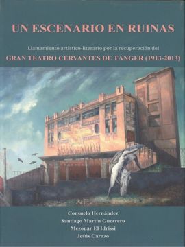 UN ESCENARIO EN RUINAS