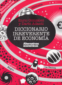 DICCIONARIO IRREVERENTE DE ECONOMA