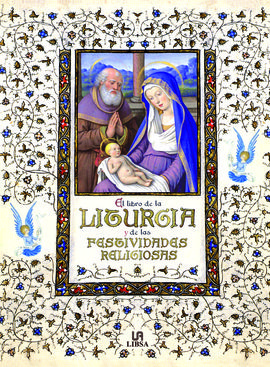 EL LIBRO DE LA LITURGIA Y DE LAS FESTIVIDADES RELIGIOSAS