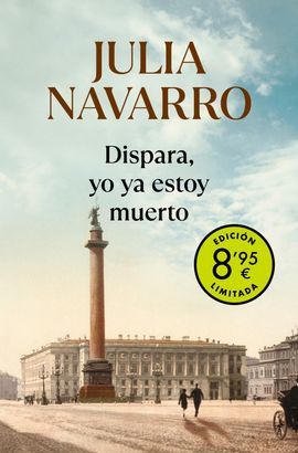 DISPARA, YO YA ESTOY MUERTO (EDICIN LIMITADA  VERANO)