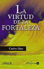 LA VIRTUD DE LA FORTALEZA