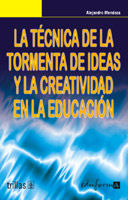 LA TCNICA DE LA TORMENTA DE IDEAS Y LA CREATIVIDAD EN EDUCACIN