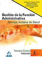 GESTIÓN DE LA FUNCIÓN ADMINISTRATIVA DEL SERVICIO ANDALUZ DE SALUD (SAS). TEMARI