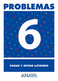 PROBLEMAS 6. SUMAR Y RESTAR LLEVANDO.