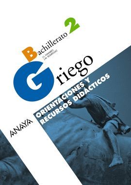 GRIEGO 2. ORIENTACIONES Y RECURSOS DIDCTICOS.