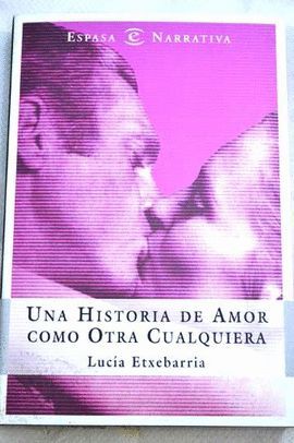 UNA HISTORIA DE AMOR COMO OTRA CUALQUIERA