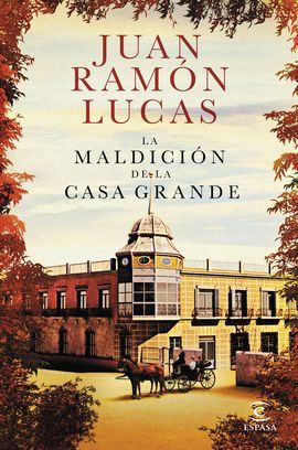 LA MALDICIN DE LA CASA GRANDE