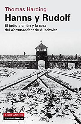 HANNS Y RUDOLF : EL JUDO ALEMN Y LA CAZA DEL KOMMANDANT DE AUSCHWITZ