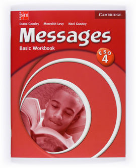 MESSAGES. 4 ESO. BASIC WORKBOOK [INGLS]