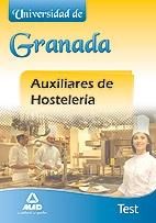 AUXILIARES DE HOSTELERA, UNIVERSIDAD DE GRANADA. TEST