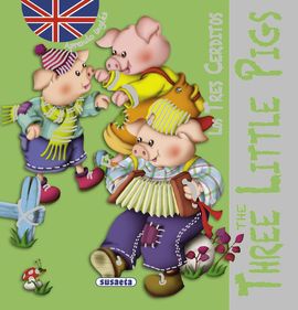 LOS TRES CERDITOS - THE THREE LITTLE PIGS