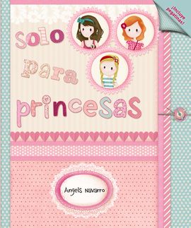 SOLO PARA PRINCESAS