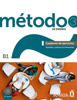 MTODO 3 DE ESPAOL. CUADERNO DE EJERCICIOS B1