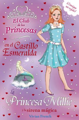 LA PRINCESA MILLIE Y LA SIRENA MGICA