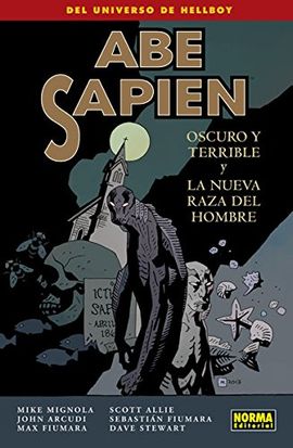 ABE SAPIEN 3 : OSCURO Y TERRIBLE Y LA NUEVA RAZA DEL HOMBRE