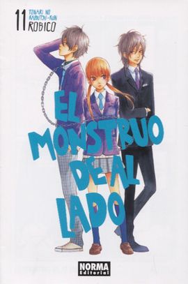 EL MONSTRUO DE AL LADO 11 (TONARI NO KAIKAIBUTSUKUN)