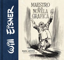 WILL EISNER: MAESTRO DE NOVELA GRÁFICA