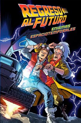 REGRESO AL FUTURO 02: ENIGMAS ESPACIOTEMPORALES