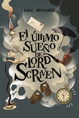 EL LTIMO SUEO DE LORD SCRIVEN