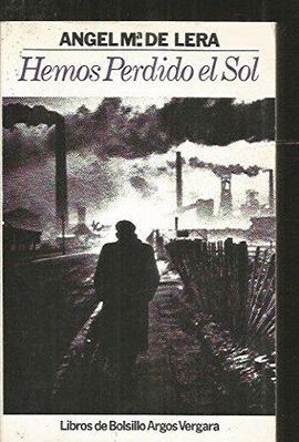 HEMOS PERDIDO EL SOL