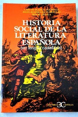 HISTORIA SOCIAL DE LA LITERATURA ESPAOLA
