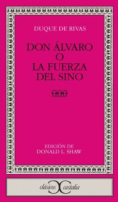 DON �LVARO O LA FUERZA DEL SINO