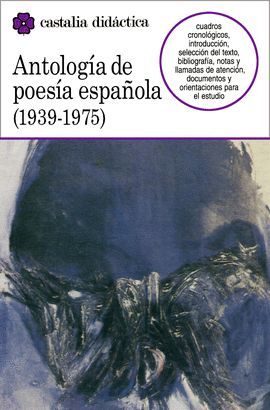 ANTOLOGA DE LA POESA ESPAOLA (1939-1975)