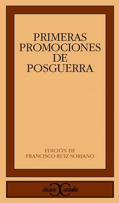 PRIMERAS PROMOCIONES DE LA POSGUERRA. ANTOLOGA POTICA