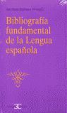 BIBLIOGRAFA FUNDAMENTAL DE LA LENGUA ESPAOLA