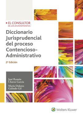 DICCIONARIO JURISPRUDENCIAL DEL PROCESO CONTENCIOSO-ADMINISTRATIVO (2. EDICIN)