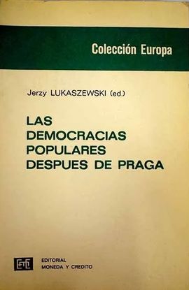 LAS DEMOCRACIAS POPULARES DESPUS DE PRAGA