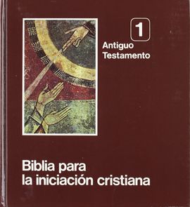 BIBLIA PARA LA INICIACIN CRISTIANA