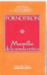 PORNOTIKON MARAVILLAS DE LA NOVELA AMOROSA